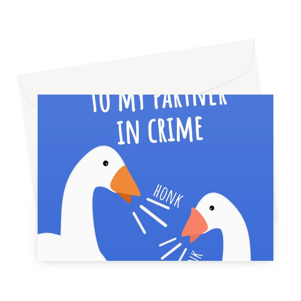 Happy Anniversary to my Partner in Crime Goose Custom Greeting Card