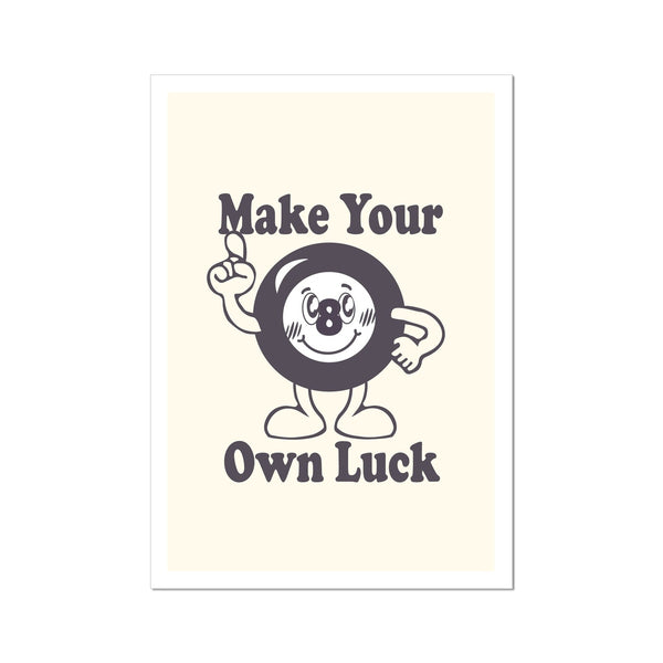 Make Your Own Luck Vintage Cartoon Motivation Inspiration Mantra 8 Ball Wall Art Poster