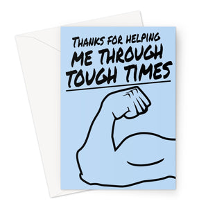 Thanks For Helping Me Through Tough Times Father's Day Love Strong Pandemic Lockdown Quarantine Dad Thank You Birthday Greeting Card