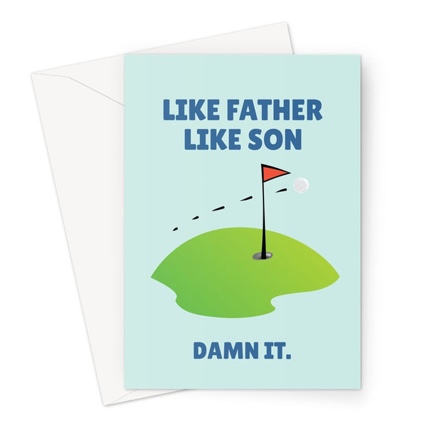 Like Father Like Son Golf Funny Father's Day Dad Sport Bad Rubbish Greeting Card