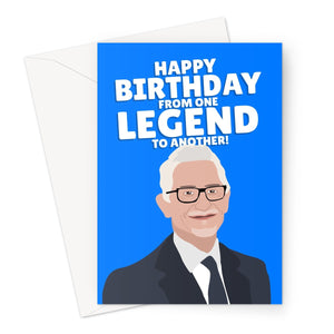 Happy Birthday From One Legend To Another Gary Lineker Funny Sport Fan Political Greeting Card